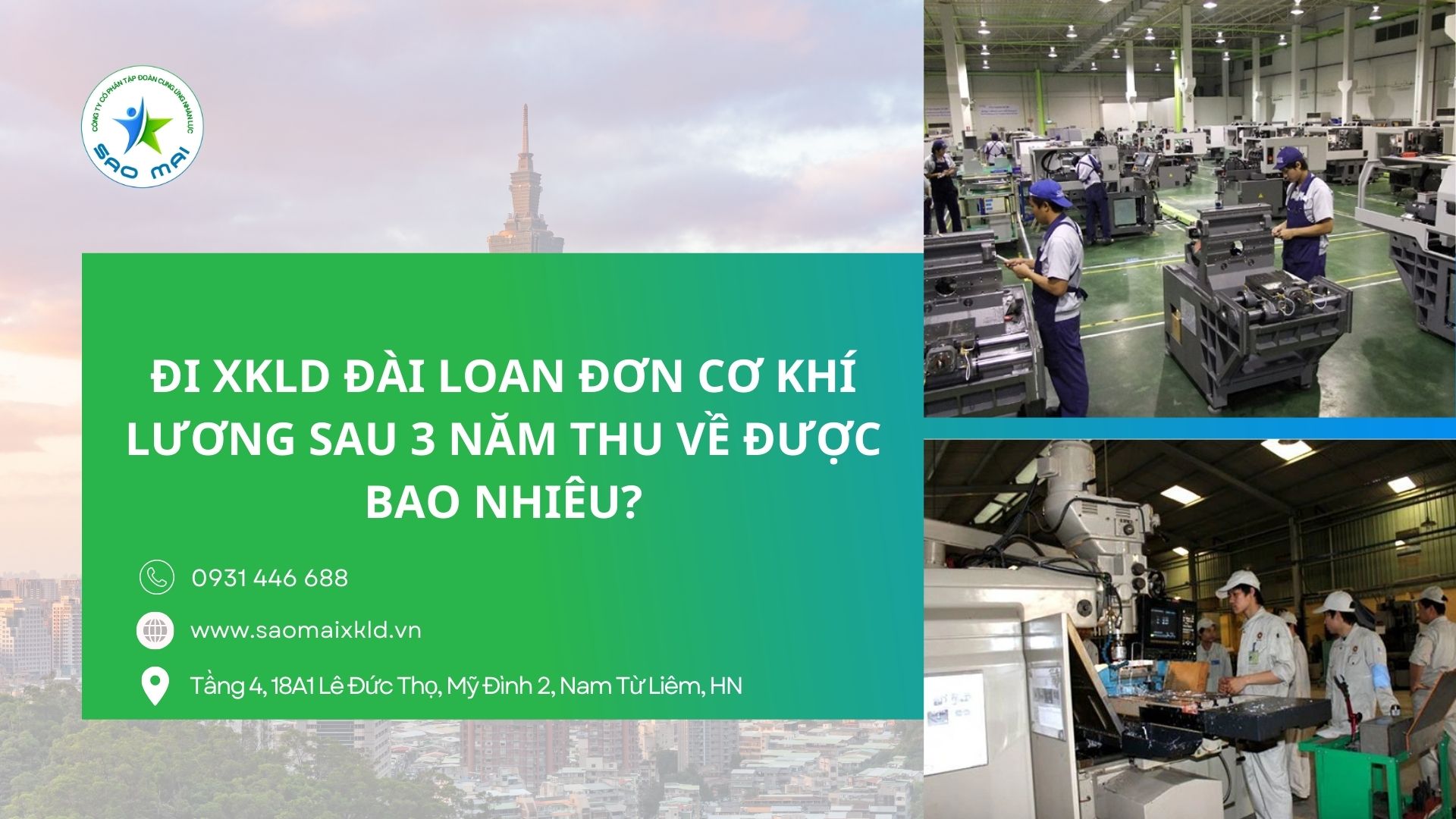 Đi XKLĐ Đài Loan theo bộ LDTBXH đơn hàng CƠ KHÍ cho Nam: Lương cơ bản và thu nhập sau 3 năm là bao nhiêu?