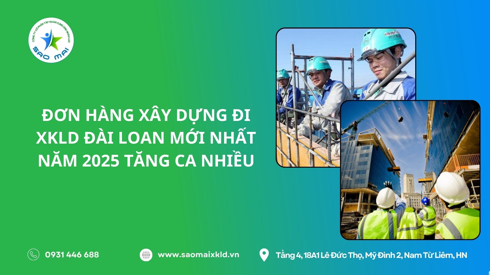 Đơn hàng XÂY DỰNG đi xuất khẩu lao động Đài Loan mới nhất 2025 tăng ca nhiều, bay nhanh