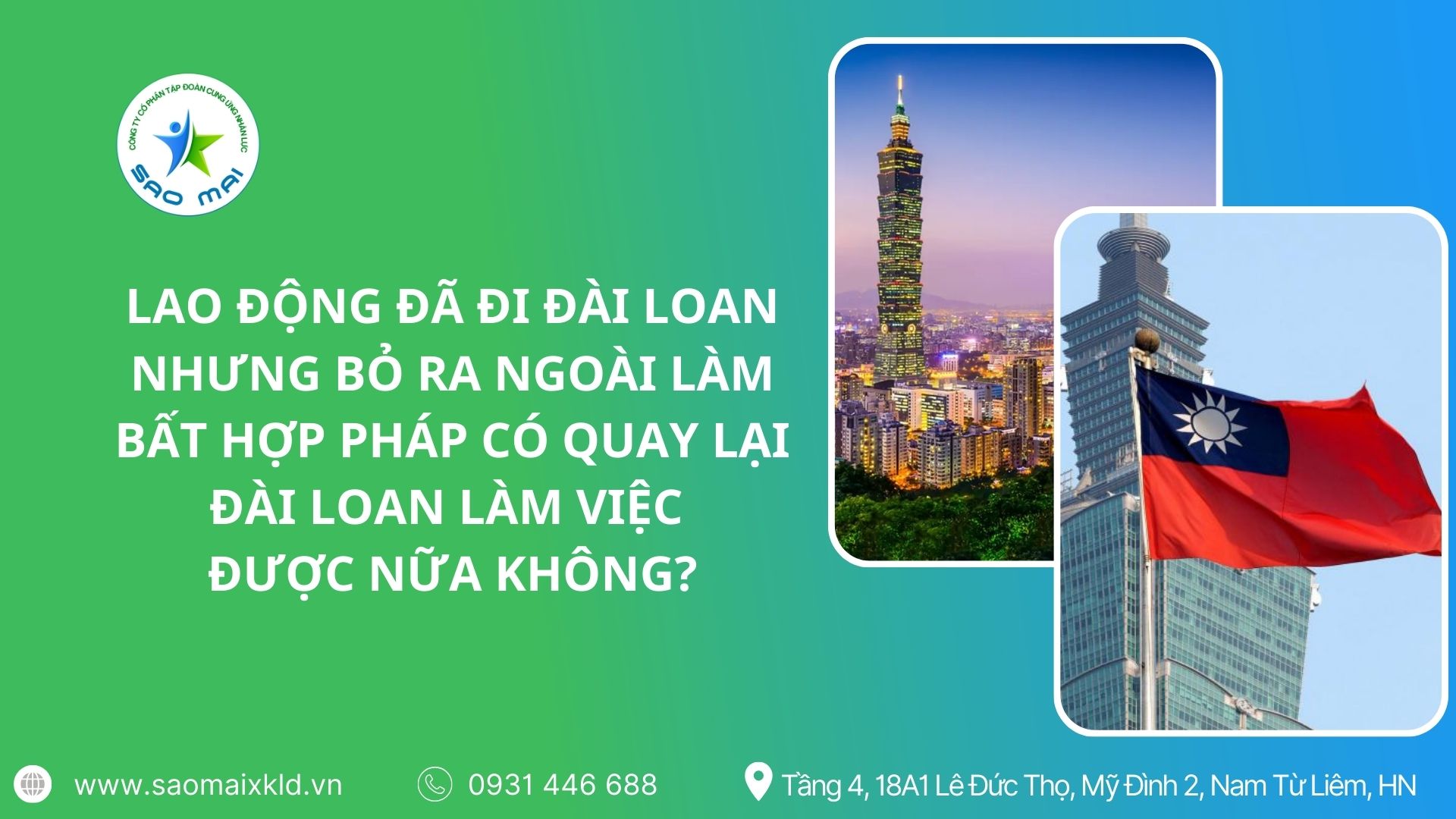 Lao động đã đi Đài Loan nhưng bỏ ra ngoài làm bất hợp pháp có quay lại Đài Loan làm việc được nữa không?