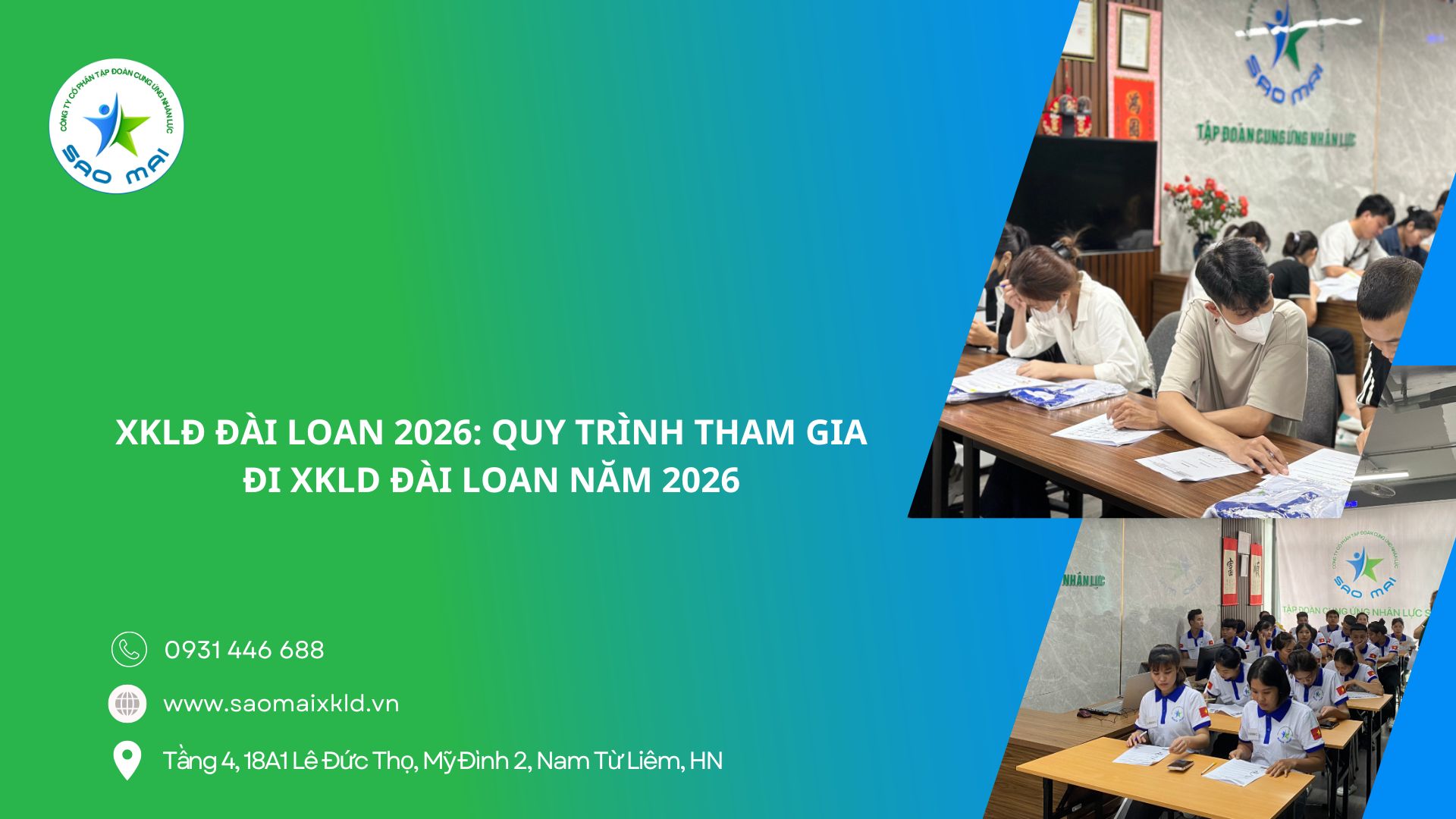 XKLĐ Đài Loan 2026: Quy trình tham gia đi xuất khẩu lao động Đài Loan năm 2026