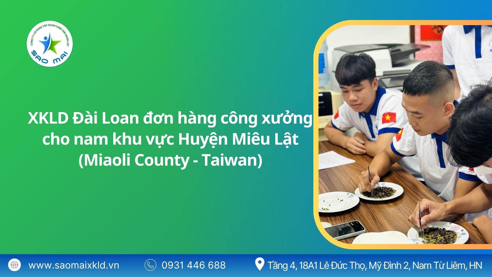 Xuất khẩu lao động Đài Loan đơn hàng công xưởng cho NAM khu vực Miêu Lật (Miaoli County - Taiwan) mới nhất, phỏng vấn liên tục	