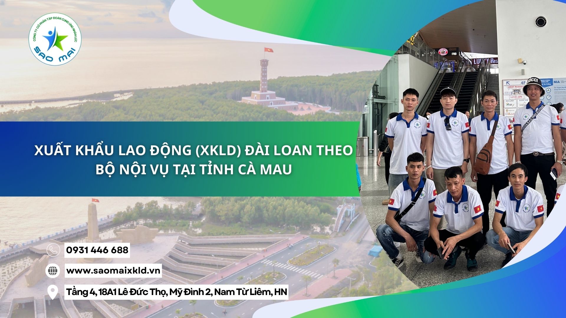 Xuất khẩu lao động (XKLD) Đài Loan theo Bộ Nội vụ tại tỉnh Cà Mau