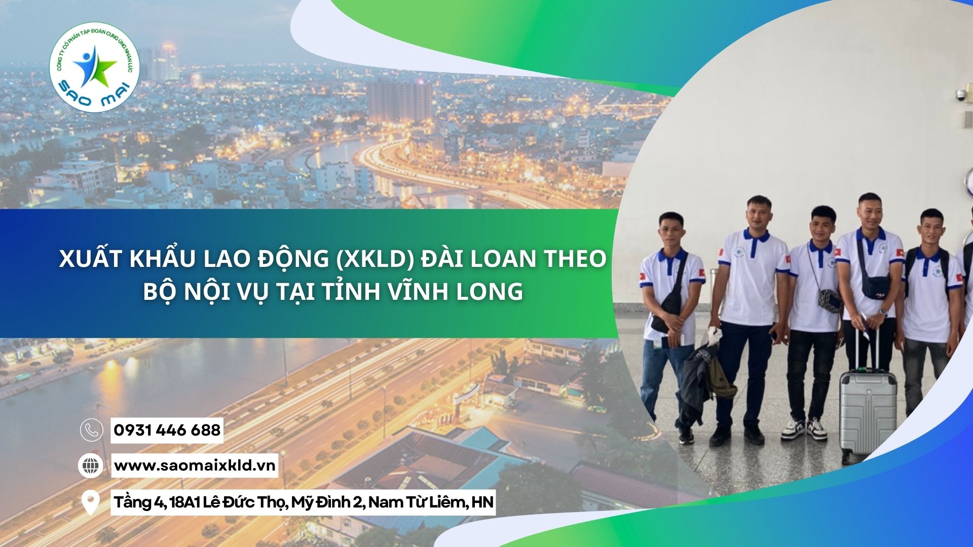 Xuất khẩu lao động (XKLD) Đài Loan theo Bộ Nội vụ tại tỉnh Vĩnh Long