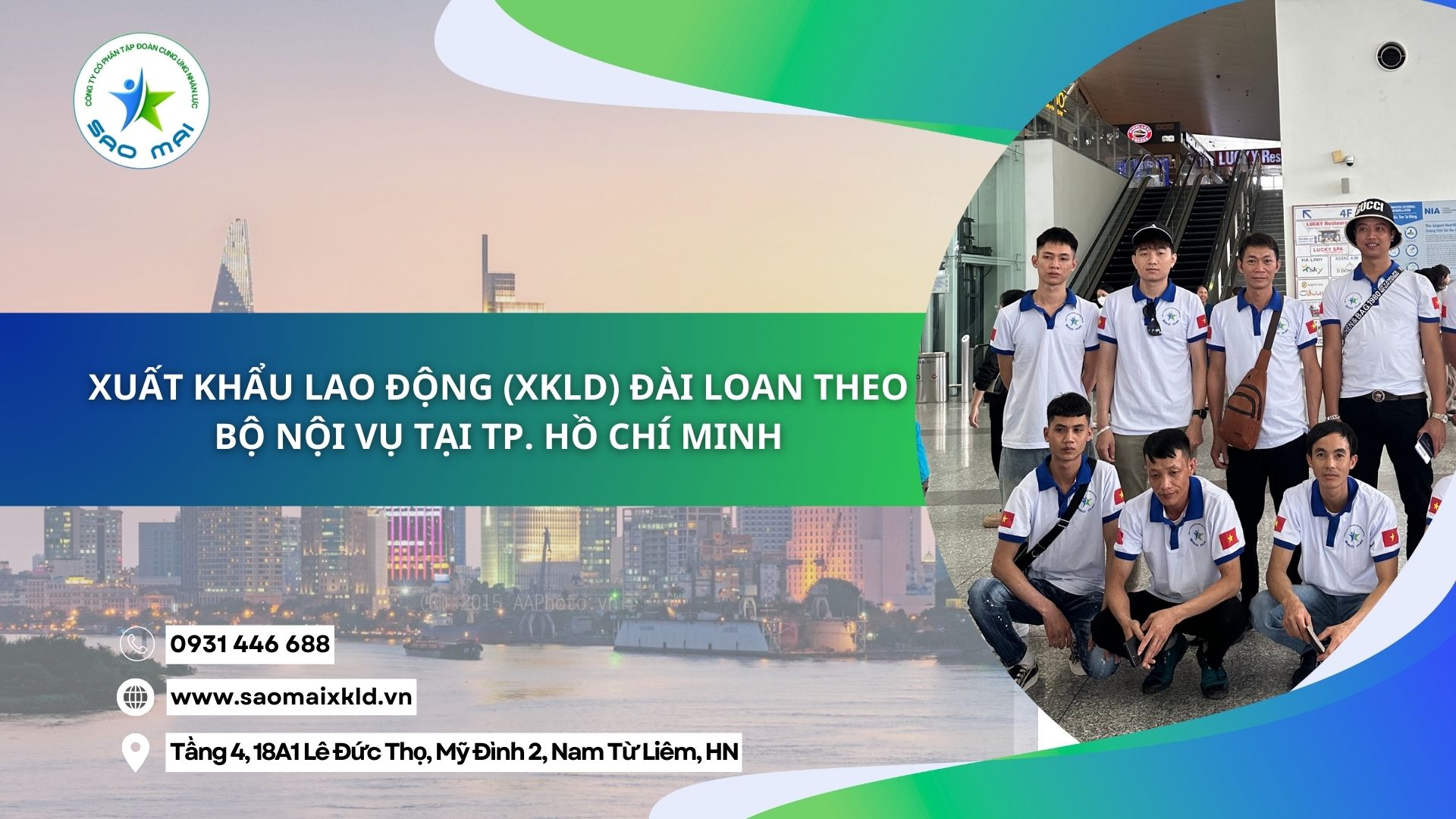 Xuất khẩu lao động (XKLD) Đài Loan theo Bộ Nội vụ tại thành phố Hồ Chí Minh