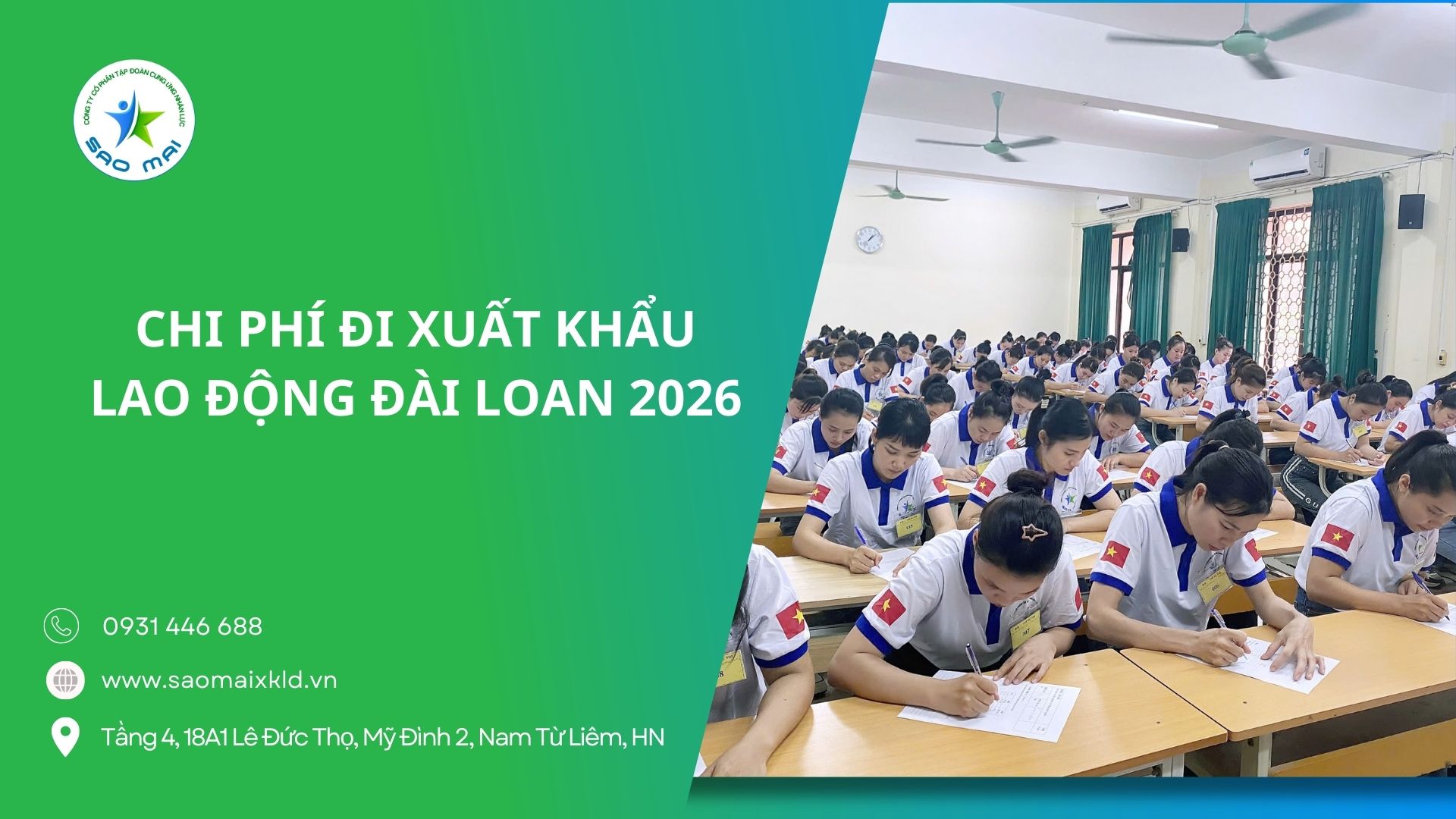 Chi Phí Và Thủ Tục Đi Xuất Khẩu Lao Động Đài Loan 2026 Theo Quy Định Pháp Luật