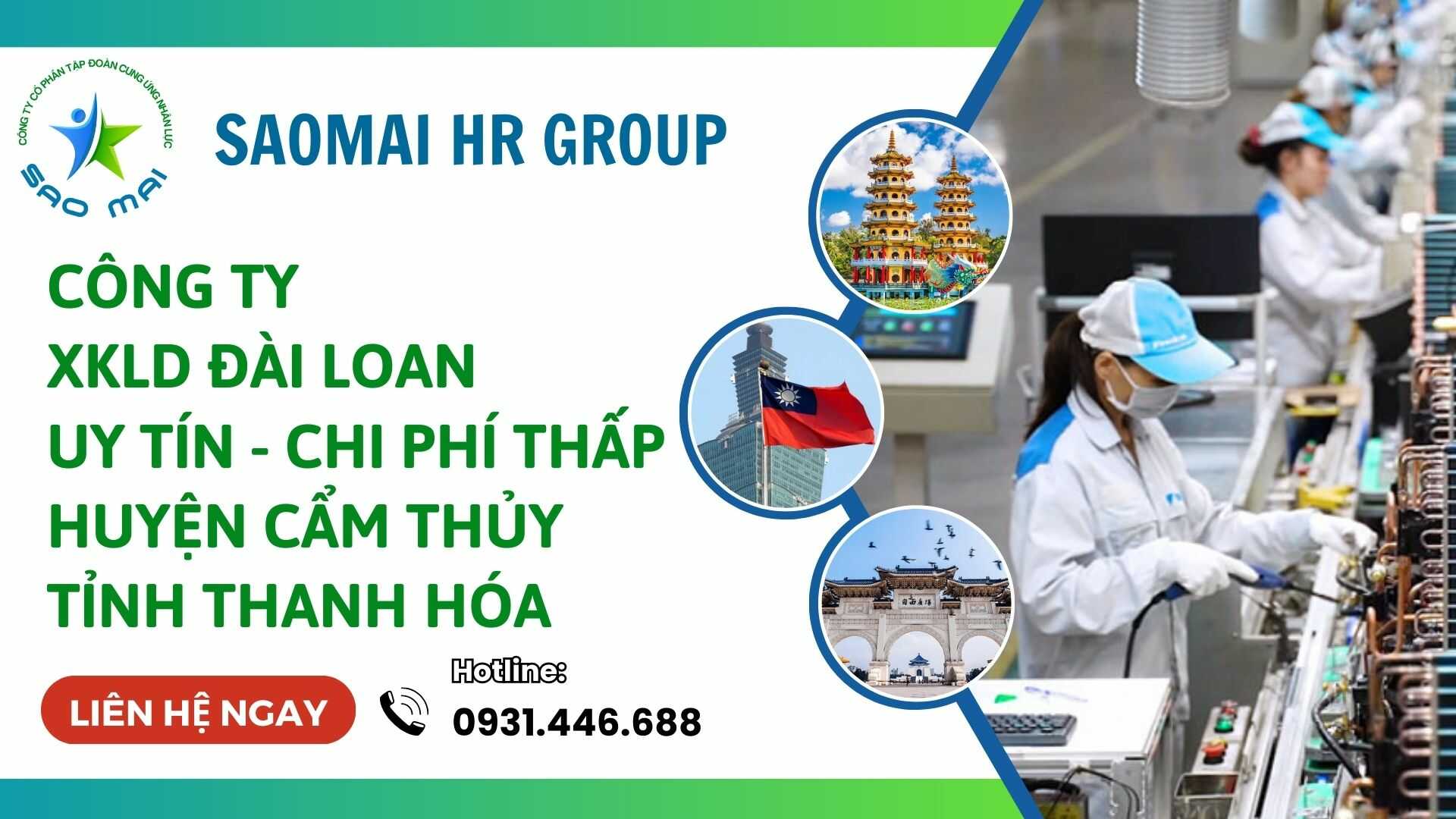 Công ty xuất khẩu lao động ĐÀI LOAN uy tín với chi phí thấp và bay nhanh tại huyện CẨM THỦY, tỉnh THANH HÓA  