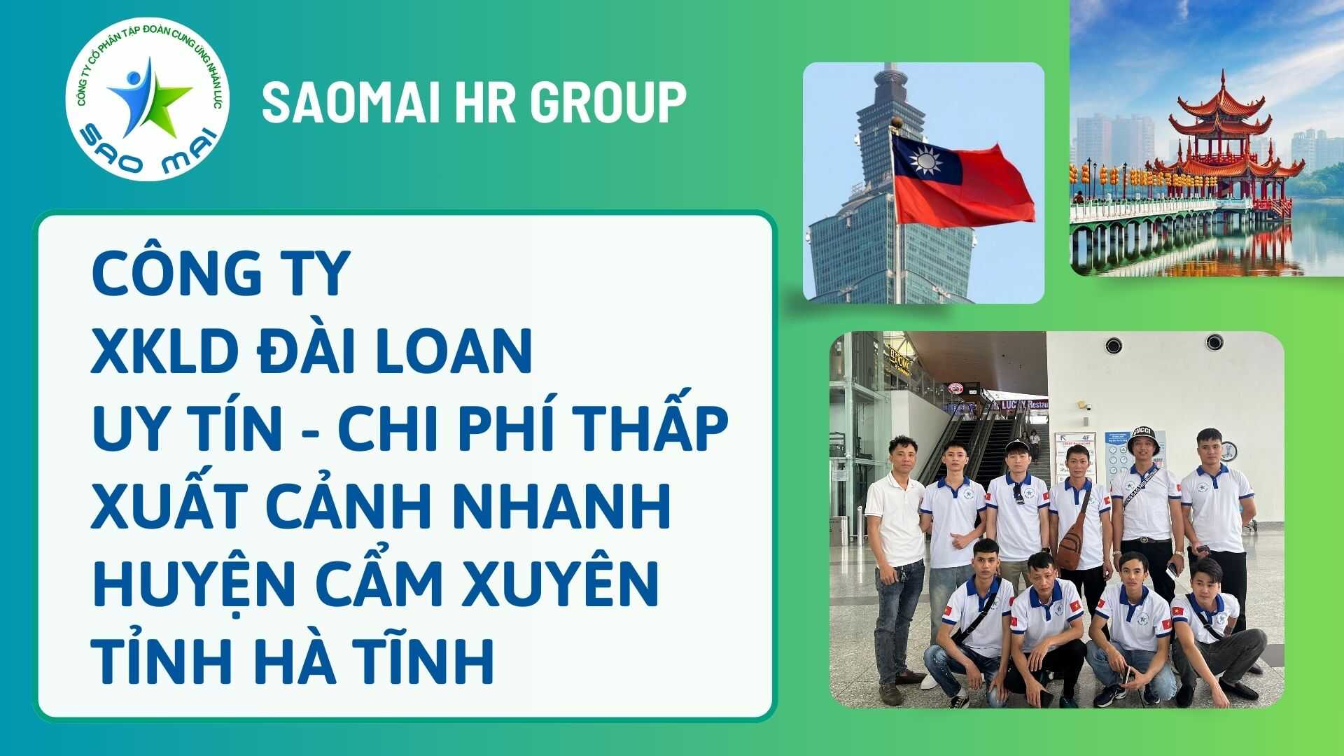 Công ty xuất khẩu lao động ĐÀI LOAN uy tín với chi phí thấp và bay nhanh tại huyện CẨM XUYÊN, tỉnh HÀ TĨNH 