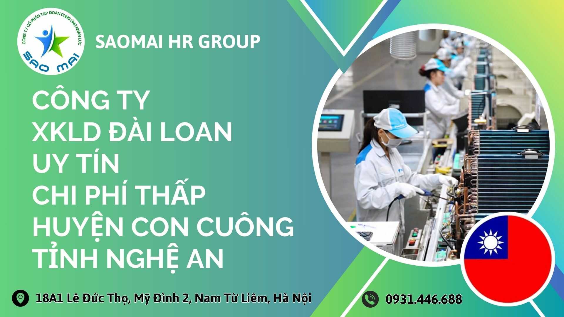 Công ty xuất khẩu lao động ĐÀI LOAN uy tín với chi phí thấp và bay nhanh tại huyện CON CUÔNG, tỉnh NGHỆ AN