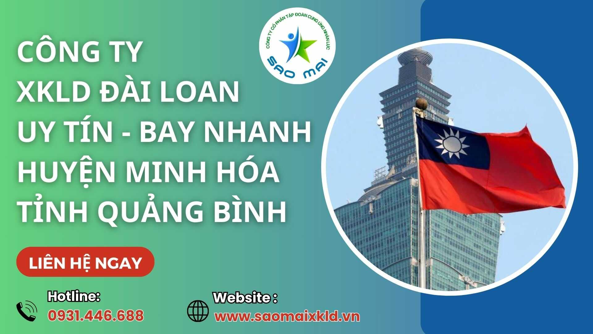   Công ty xuất khẩu lao động ĐÀI LOAN uy tín với chi phí thấp và bay nhanh tại huyện MINH HÓA, tỉnh QUẢNG BÌNH   