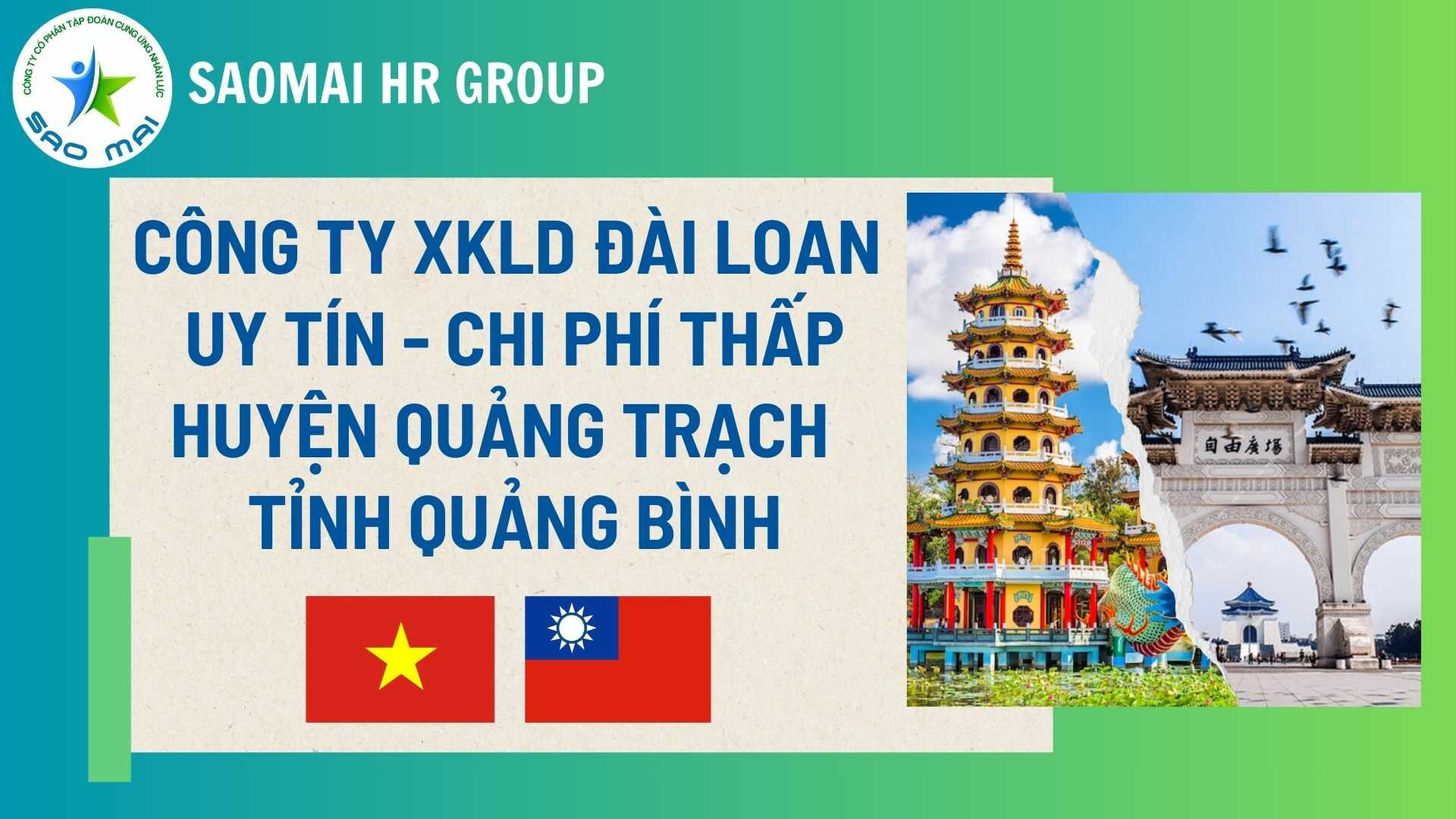   Công ty xuất khẩu lao động ĐÀI LOAN uy tín với chi phí thấp và bay nhanh tại huyện QUẢNG TRẠCH, tỉnh QUẢNG BÌNH   