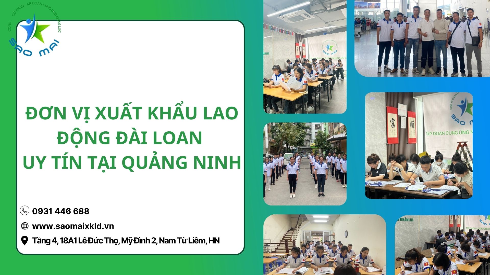 Công ty xuất khẩu lao động Đài Loan UY TÍN theo Bộ Lao động Thương Binh và Xã hội tại Quảng Ninh