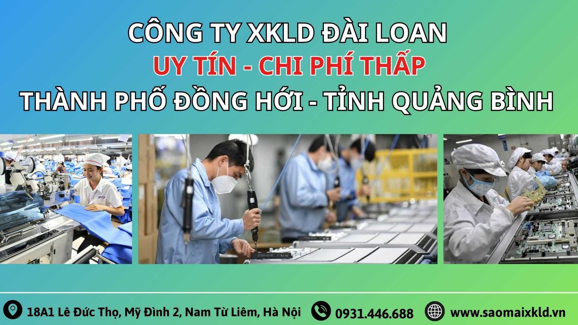   Công ty xuất khẩu lao động ĐÀI LOAN uy tín với chi phí thấp và bay nhanh tại thành phố ĐỒNG HỚI, tỉnh QUẢNG BÌNH   