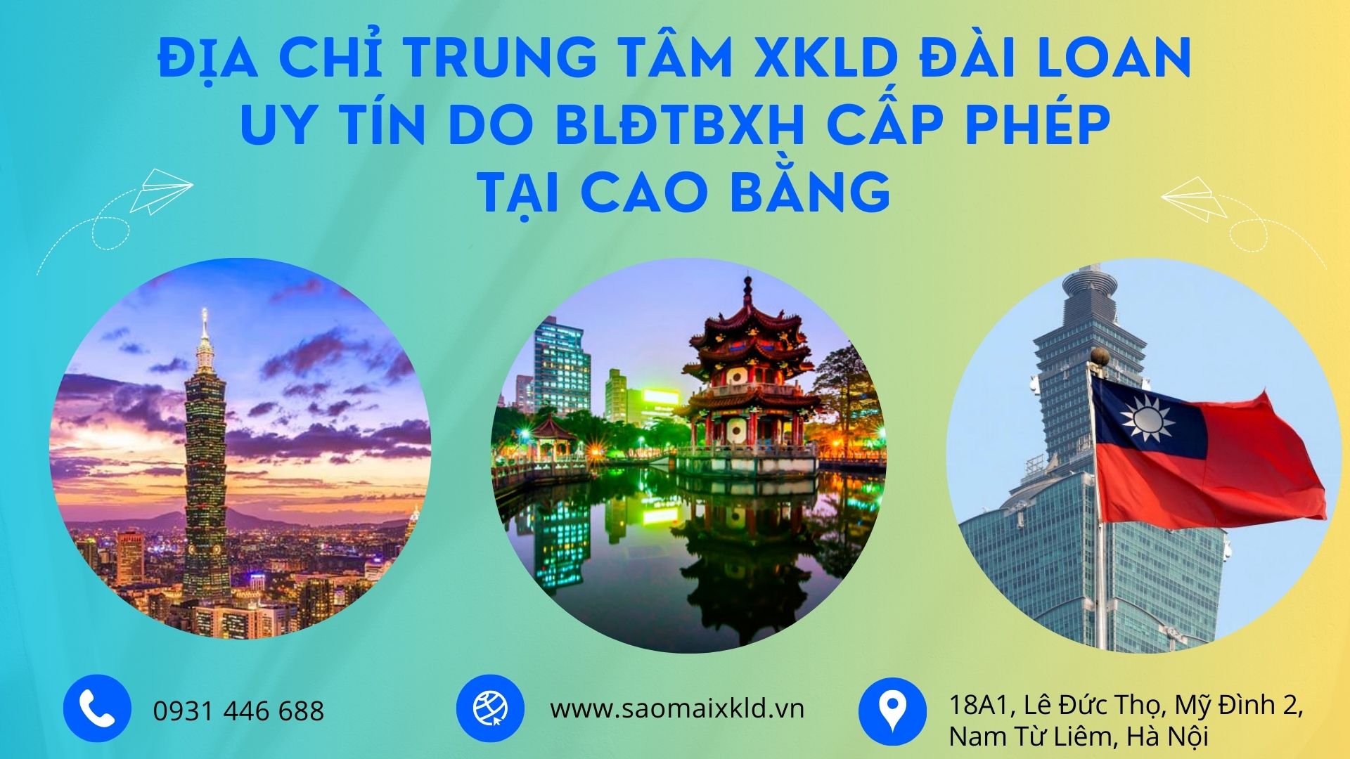 Công ty xuất khẩu lao động Đài Loan uy tín được Bộ Lao động Thương binh Xã hội cấp phép tuyển dụng và đưa người lao động đi làm việc ở nước ngoài tại tỉnh Cao Bằng