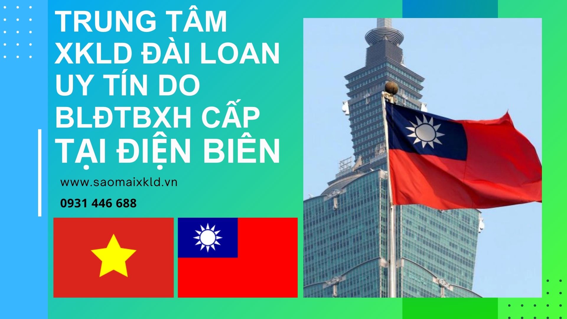 Công ty xuất khẩu lao động ĐÀI LOAN uy tín được Bộ Lao động Thương binh và Xã hội cấp phép tuyển dụng và đưa người lao động đi làm việc ở nước ngoài tại ĐIỆN BIÊN