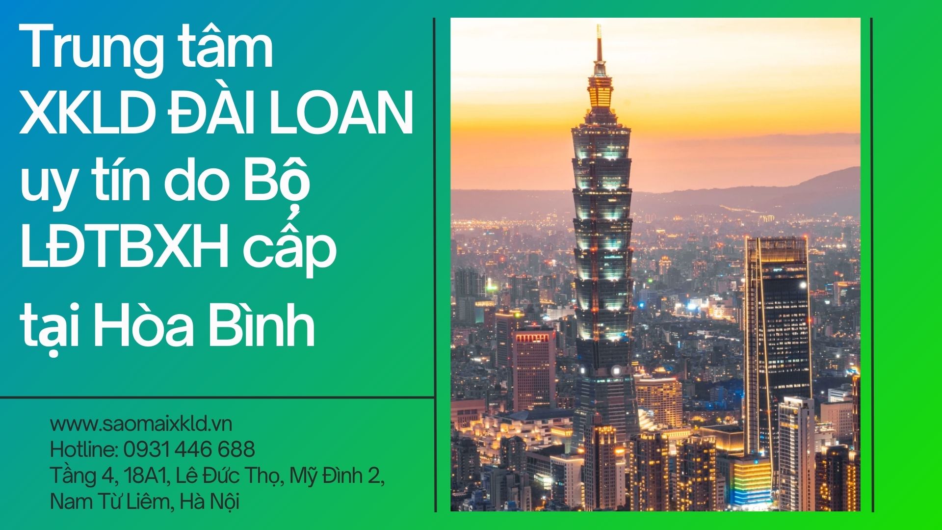 Công ty xuất khẩu lao động Đài Loan uy tín được Bộ Lao động Thương binh Xã hội cấp phép tuyển dụng và đưa người lao động đi làm việc ở nước ngoài tại tỉnh HÒA BÌNH