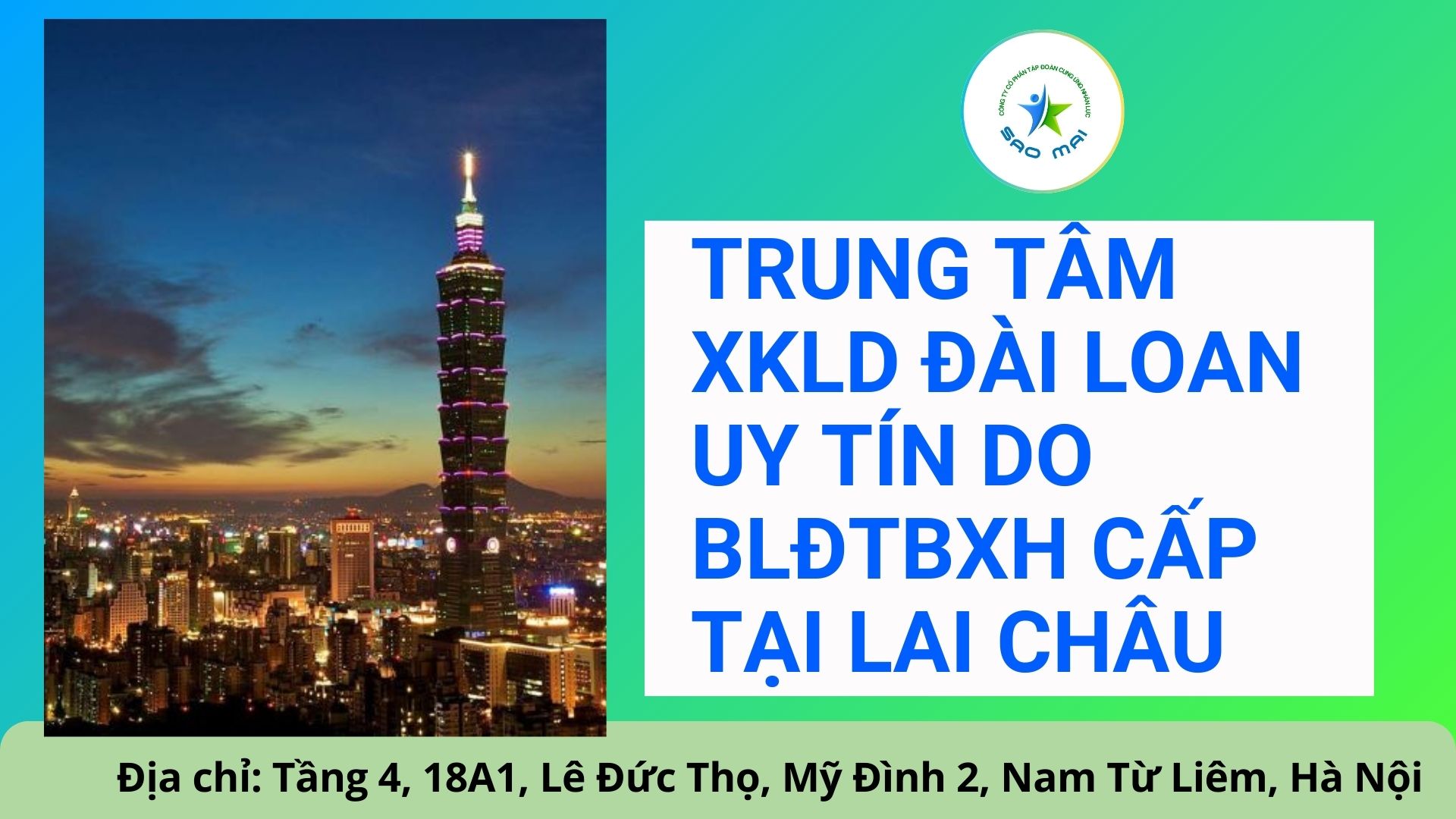 Công ty xuất khẩu lao động Đài Loan uy tín được Bộ Lao động Thương binh Xã hội cấp phép tuyển dụng và đưa người lao động đi làm việc ở nước ngoài tại tỉnh Lai Châu