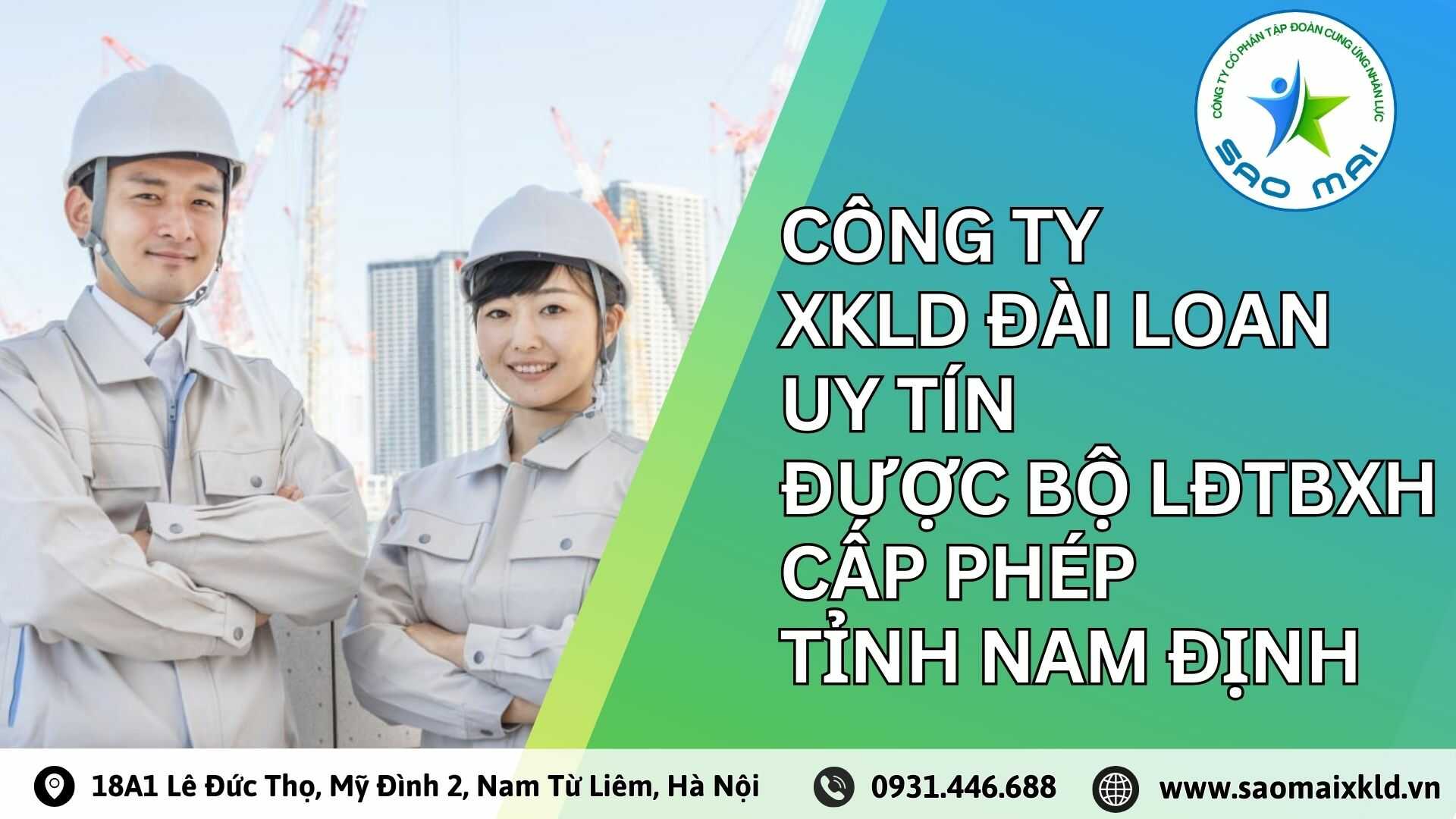 Công ty xuất khẩu lao động ĐÀI LOAN uy tín được Bộ Lao động Thương binh và Xã hội cấp phép tuyển dụng và đưa người lao động đi làm việc ở nước ngoài tỉnh NAM ĐỊNH