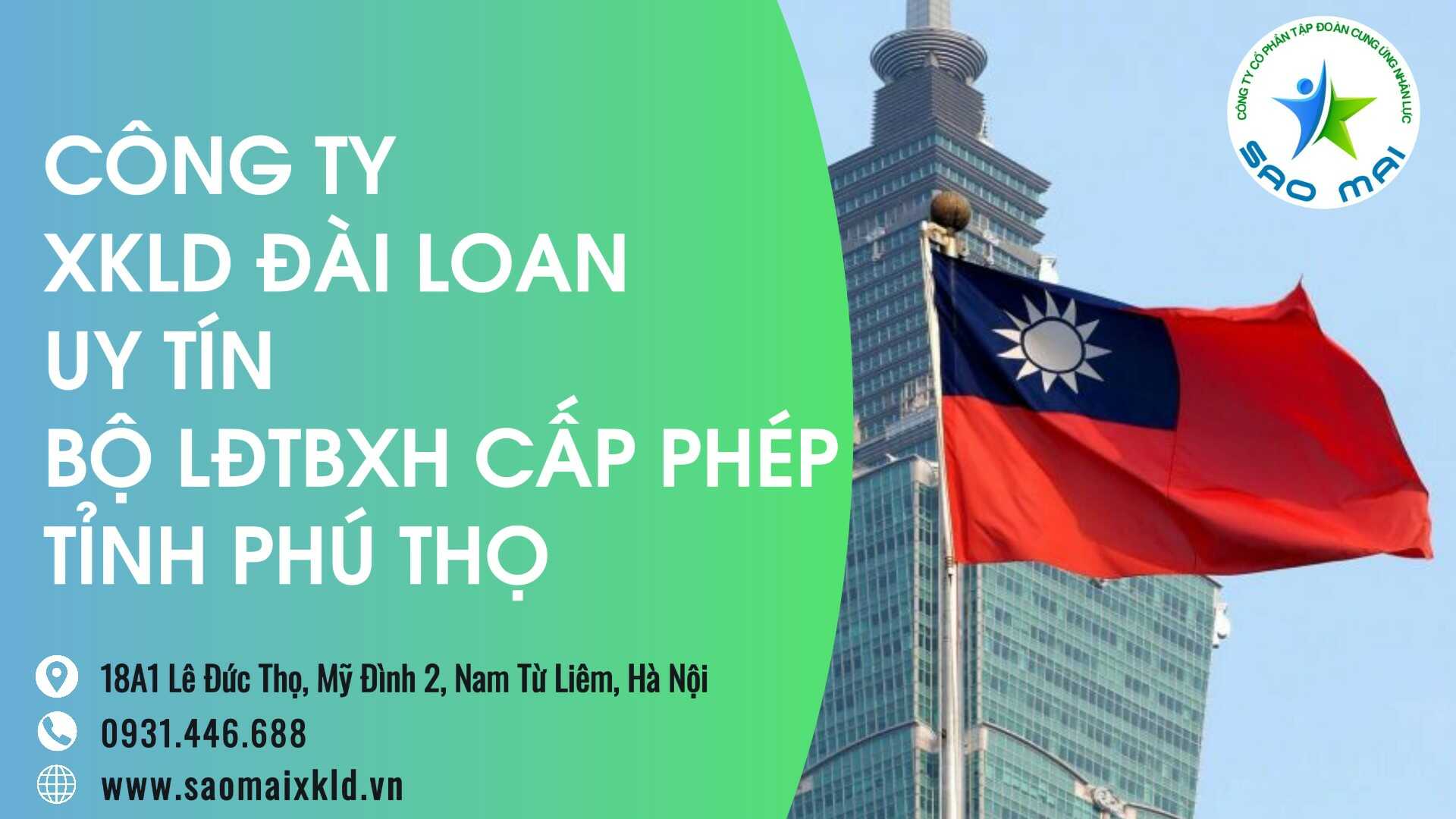 Công ty xuất khẩu lao động ĐÀI LOAN uy tín được Bộ Lao động Thương binh và Xã hội cấp phép tuyển dụng và đưa người lao động đi làm việc ở nước ngoài tỉnh PHÚ THỌ