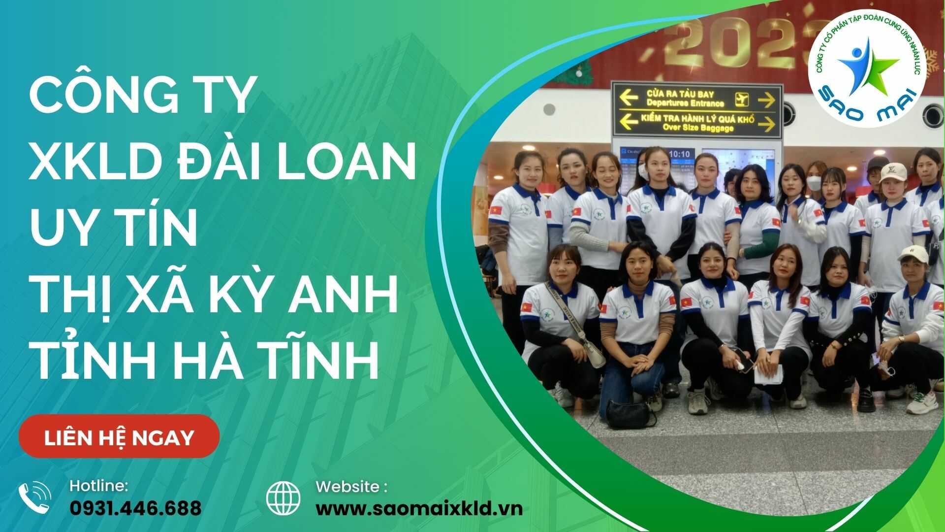 Công ty xuất khẩu lao động ĐÀI LOAN uy tín với chi phí thấp và bay nhanh tại thị xã KỲ ANH, tỉnh HÀ TĨNH 