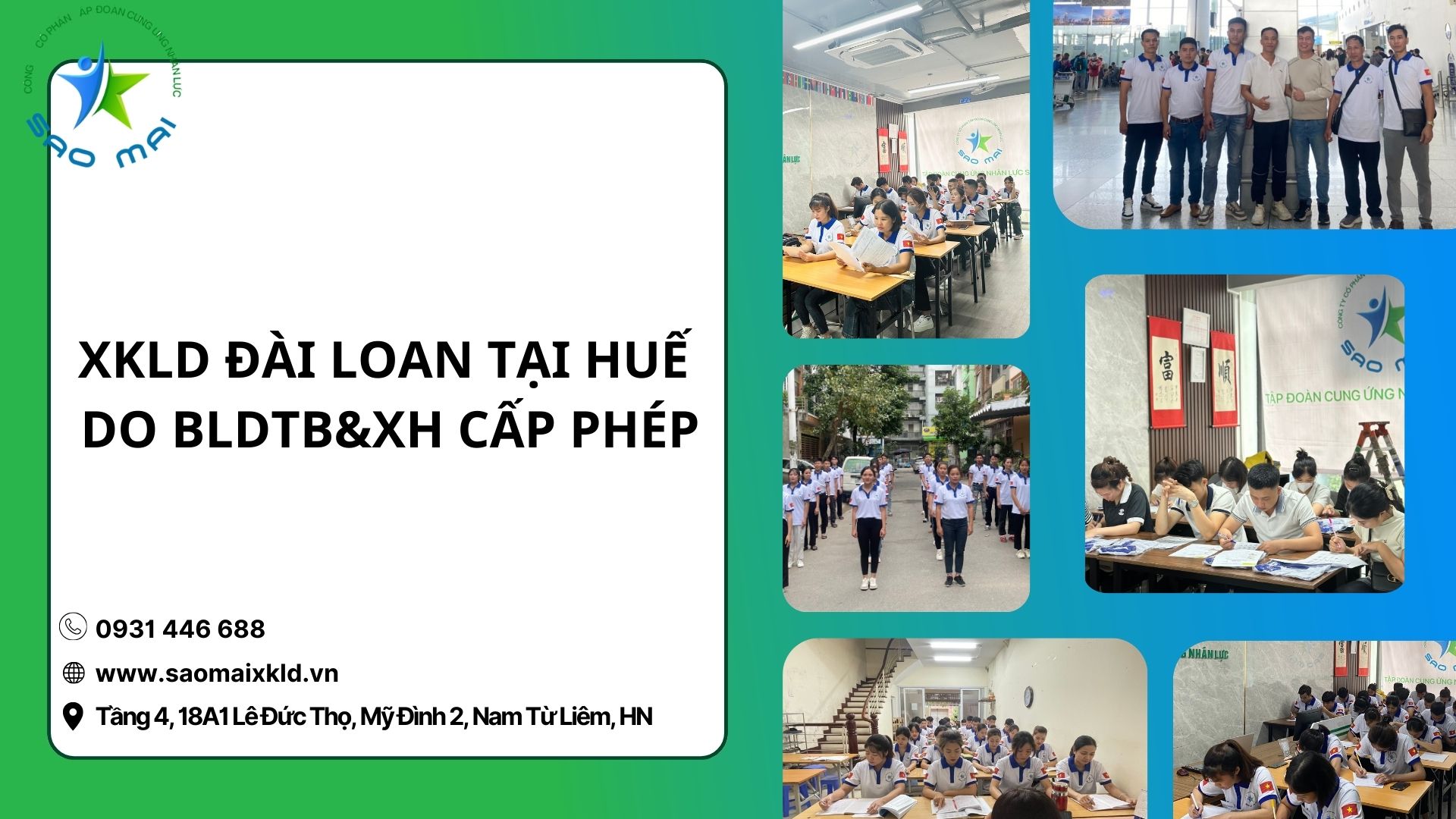 Công ty XKLĐ Đài Loan UY TÍN do BLDTB&XH cấp phép tại HUẾ: Những điều cần biết