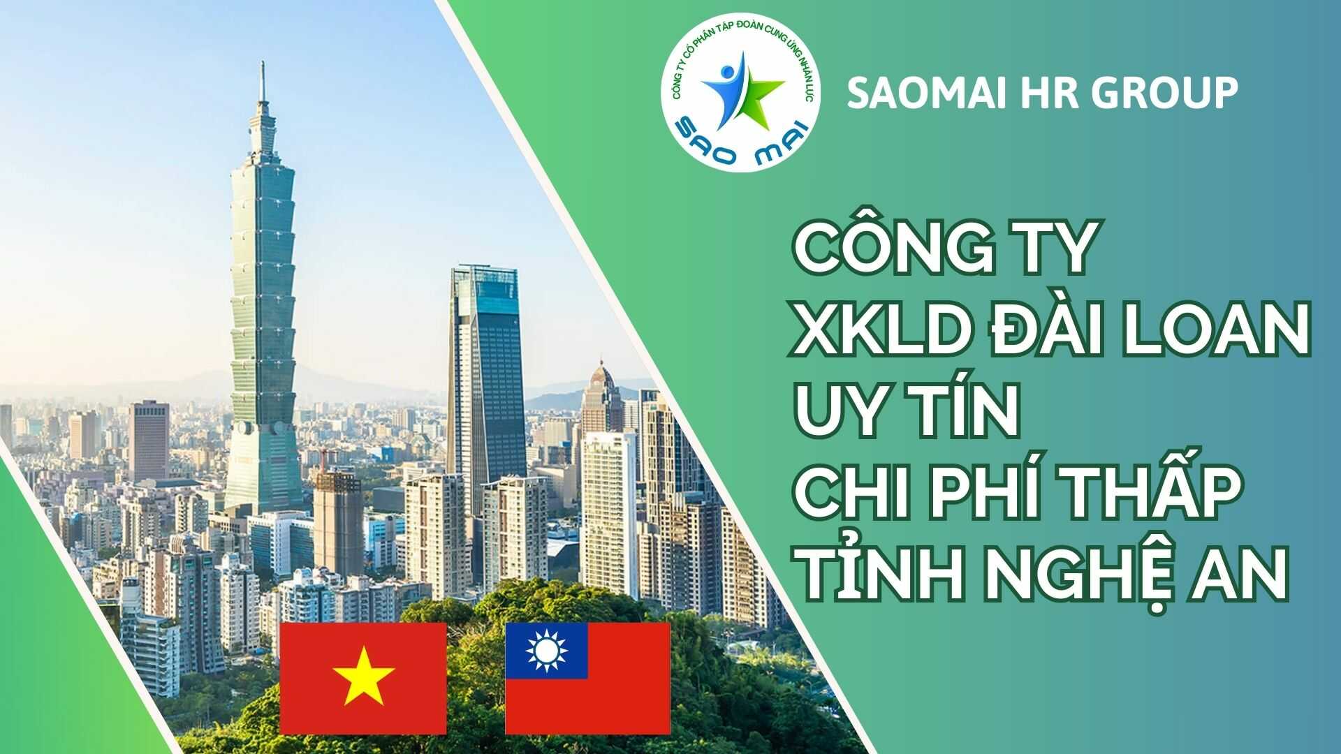 Công ty xuất khẩu lao động Đài Loan uy tín với CHI PHÍ RẺ và BAY NHANH tại tỉnh NGHỆ AN