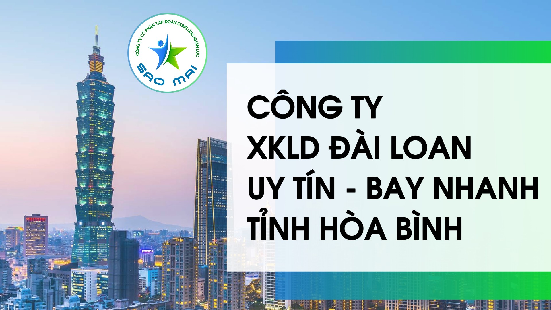 Công ty xuất khẩu lao động ĐÀI LOAN uy tín với chi phí RẺ và bay NHANH tỉnh HÒA BÌNH