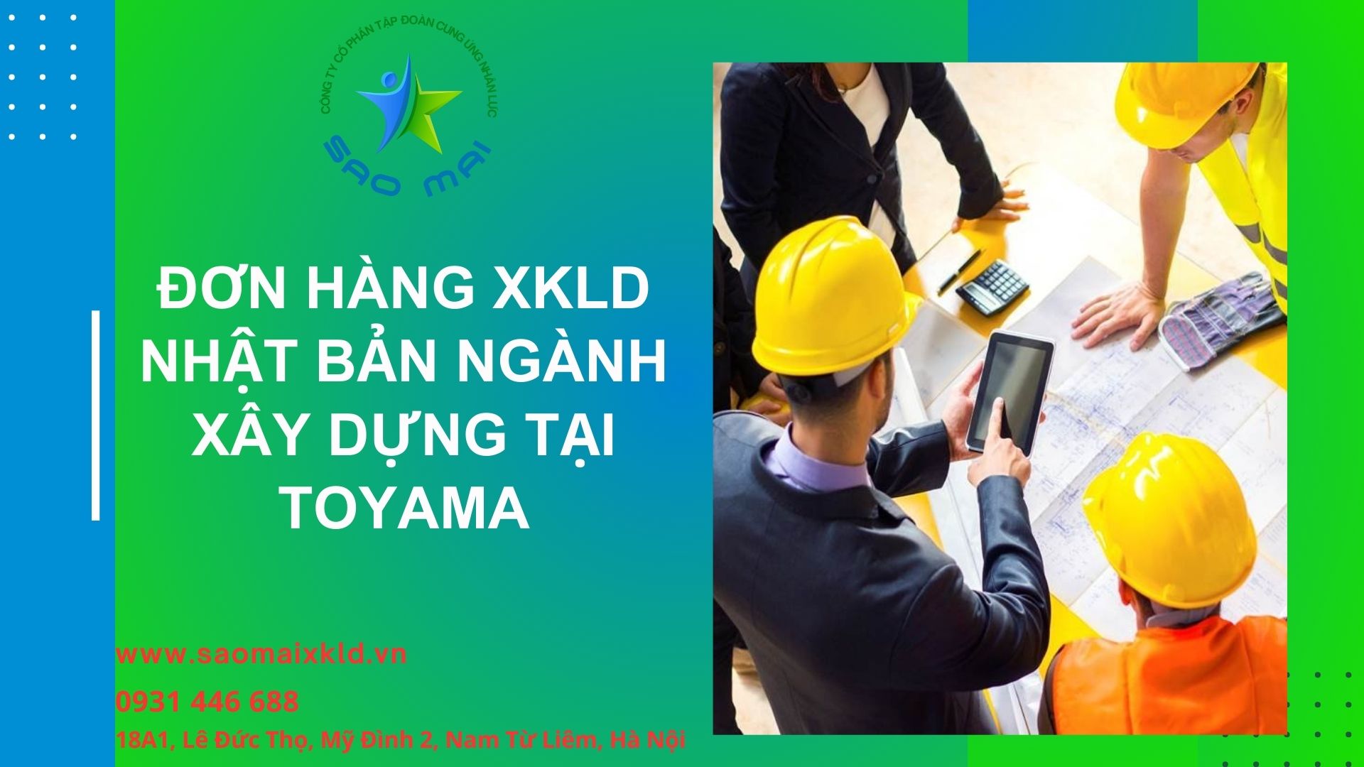 Đơn hàng XKLD NHẬT BẢN ngành XÂY DỰNG dành cho Nam UY TÍN, LƯƠNG CAO tại TOYAMA