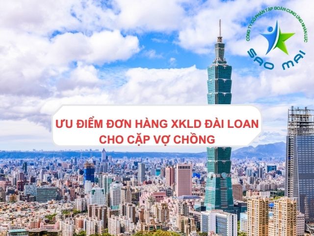 don-hang-xkld-dai-loan-cho-cap-vo-chong