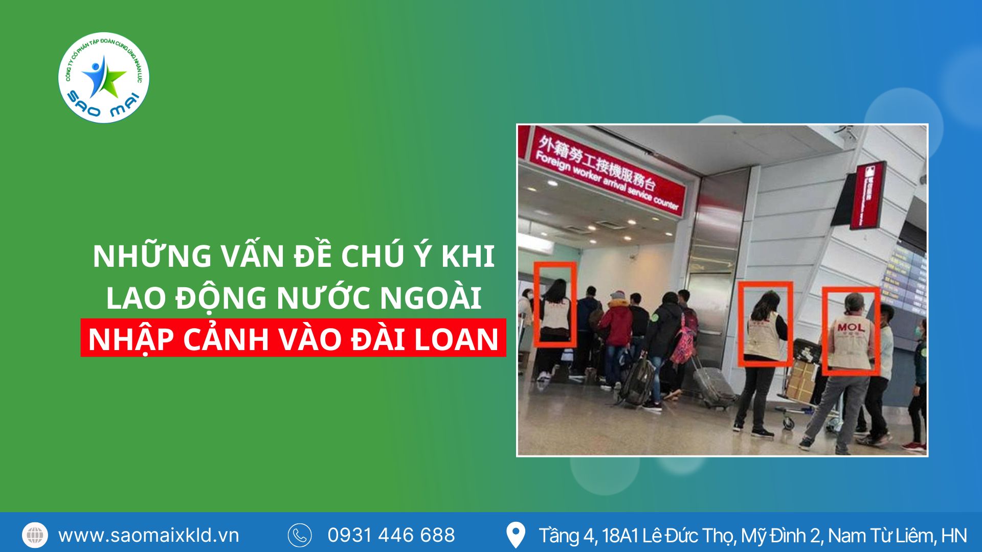 Những vấn đề cần chú ý khi lao động nước ngoài nhập cảnh vào Đài Loan