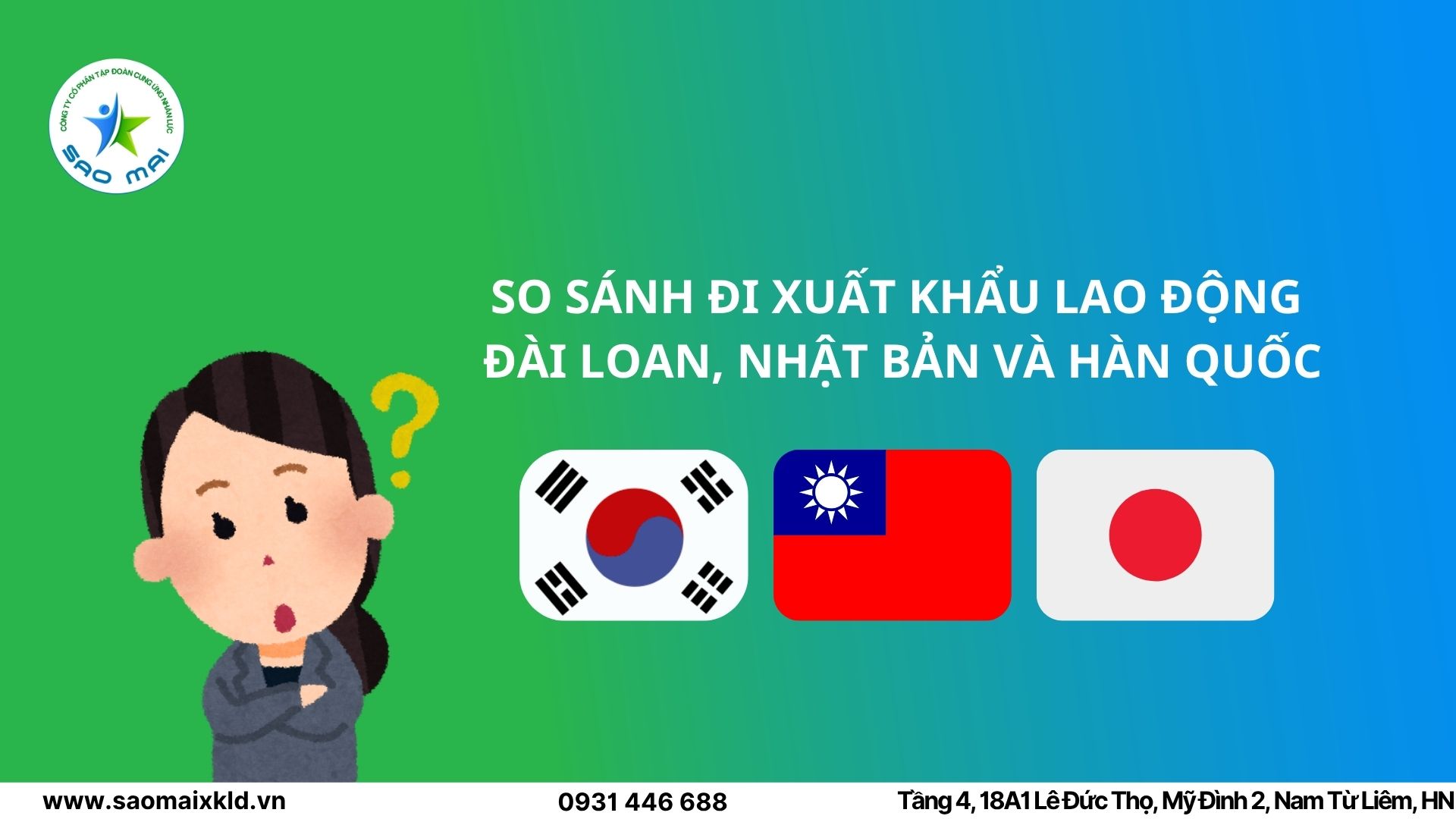 So sánh đi xuất khẩu lao động Đài Loan, Nhật Bản và Hàn Quốc? Nên lựa chọn đi xuất khẩu lao động Đài Loan, Nhật Bản hay Hàn Quốc