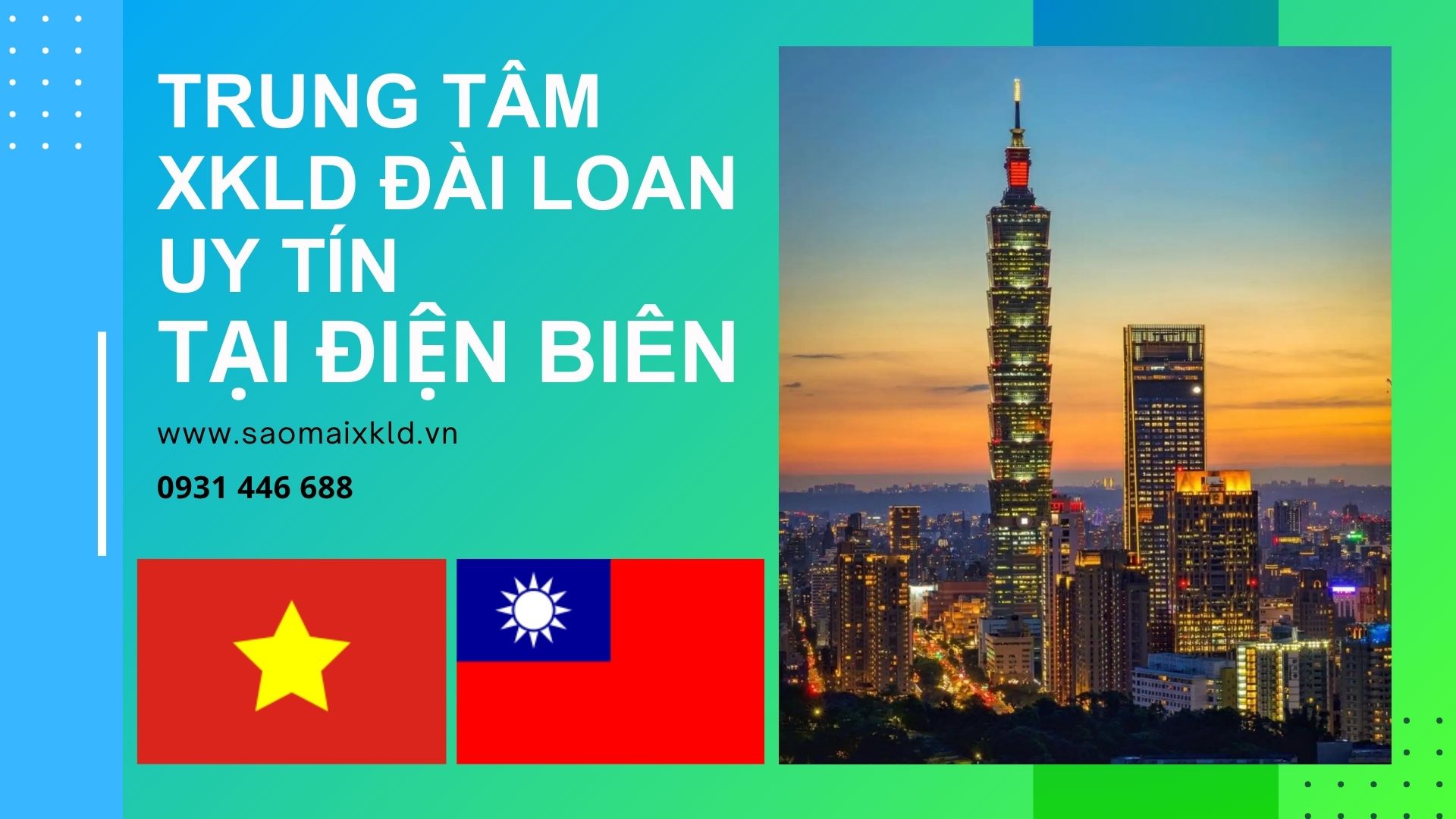 Địa chỉ Trung tâm XKLD ĐÀI LOAN UY TÍN với CHI PHÍ THẤP và BAY NHANH tại tỉnh ĐIỆN BIÊN 