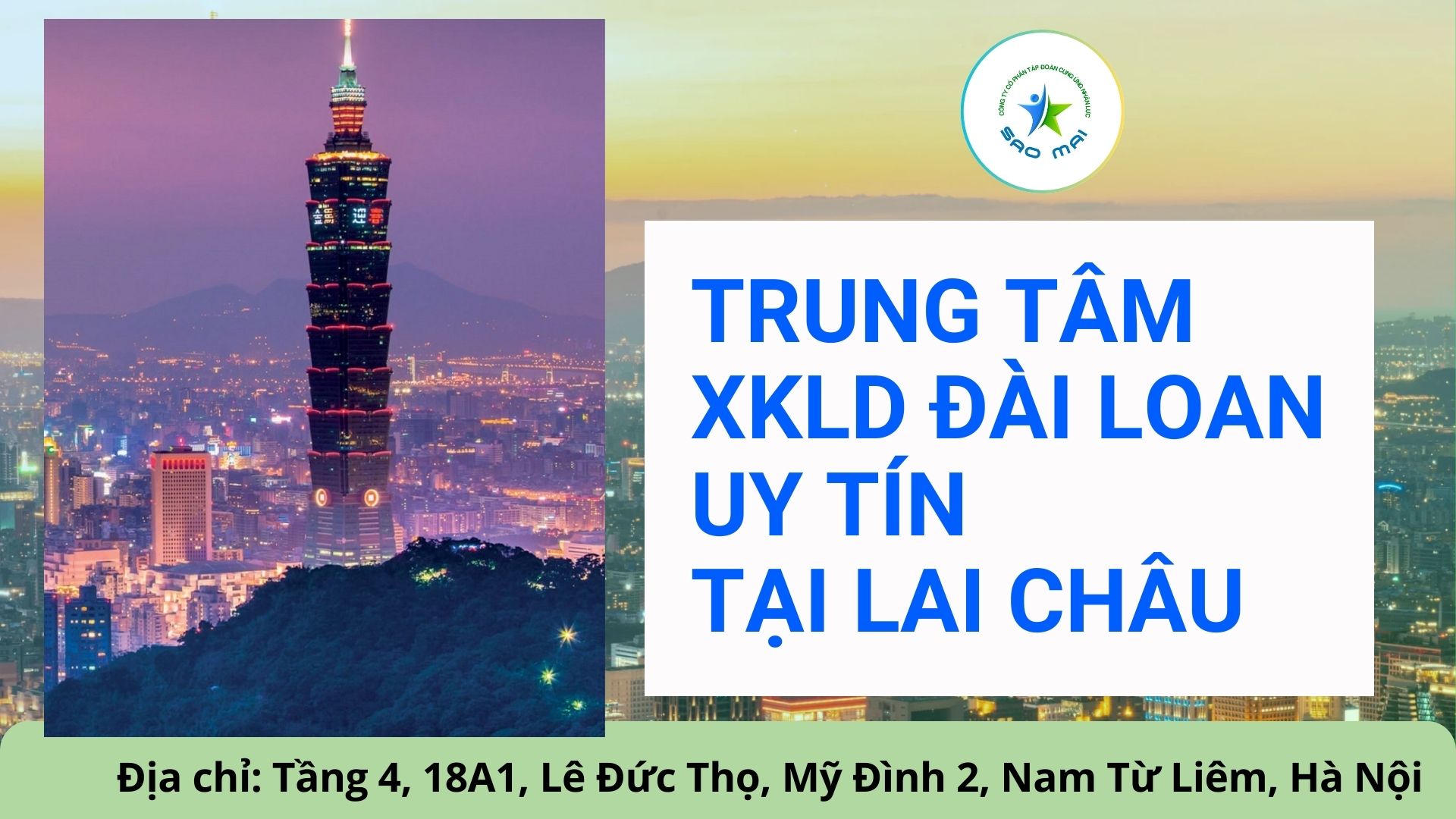 Địa chỉ Trung tâm XKLĐ ĐÀI LOAN UY TÍN với CHI PHÍ THẤP và BAY NHANH tại tỉnh LAI CHÂU