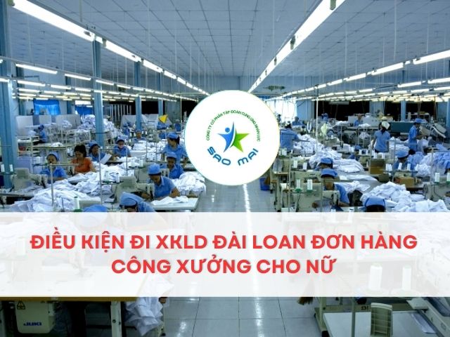 xkld-dai-loan-don-hang-cong-xuong-cho-nu-chi-phi-thap