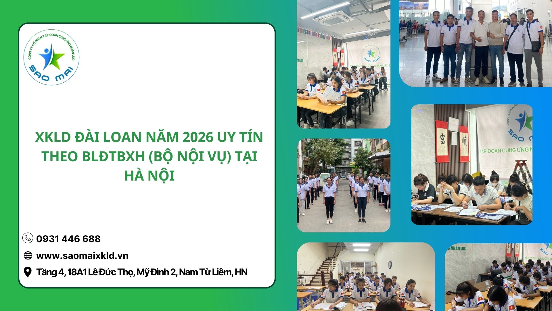 XKLD ĐÀI LOAN năm 2026 uy tín theo Bộ Nội Vụ (Bộ Lao động - Thương binh Xã hội) tại Hà Nội