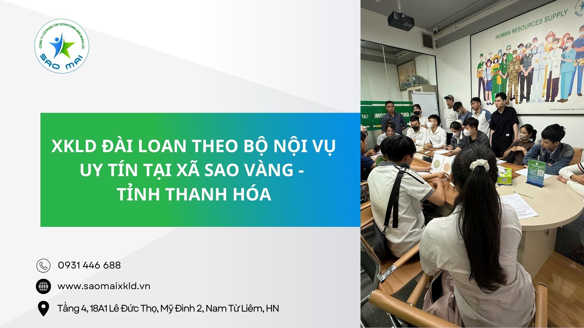 XKLD Đài Loan giấy phép do BLĐTBXH (Bộ Nội vụ) cấp uy tín tại xã Sao Vàng - tỉnh Thanh Hóa