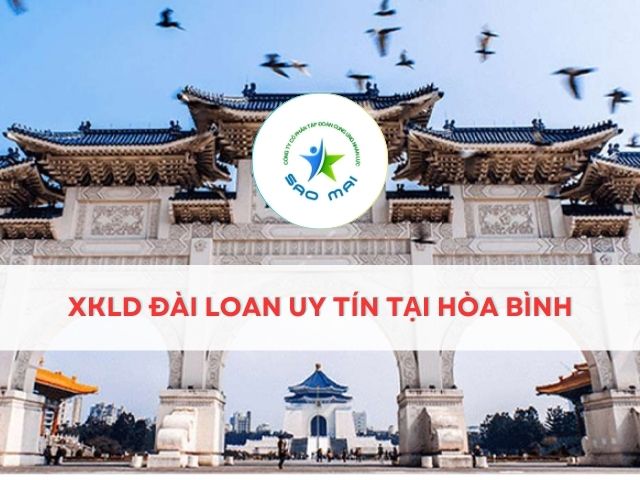 xkld-dai-loan-uy-tin-chi-phi-thap-tai-tinh-hoa-binh