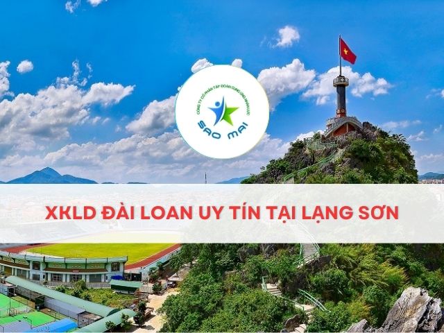 xkld-dai-loan-uy-tin-chi-phi-thap-tinh-lang-son