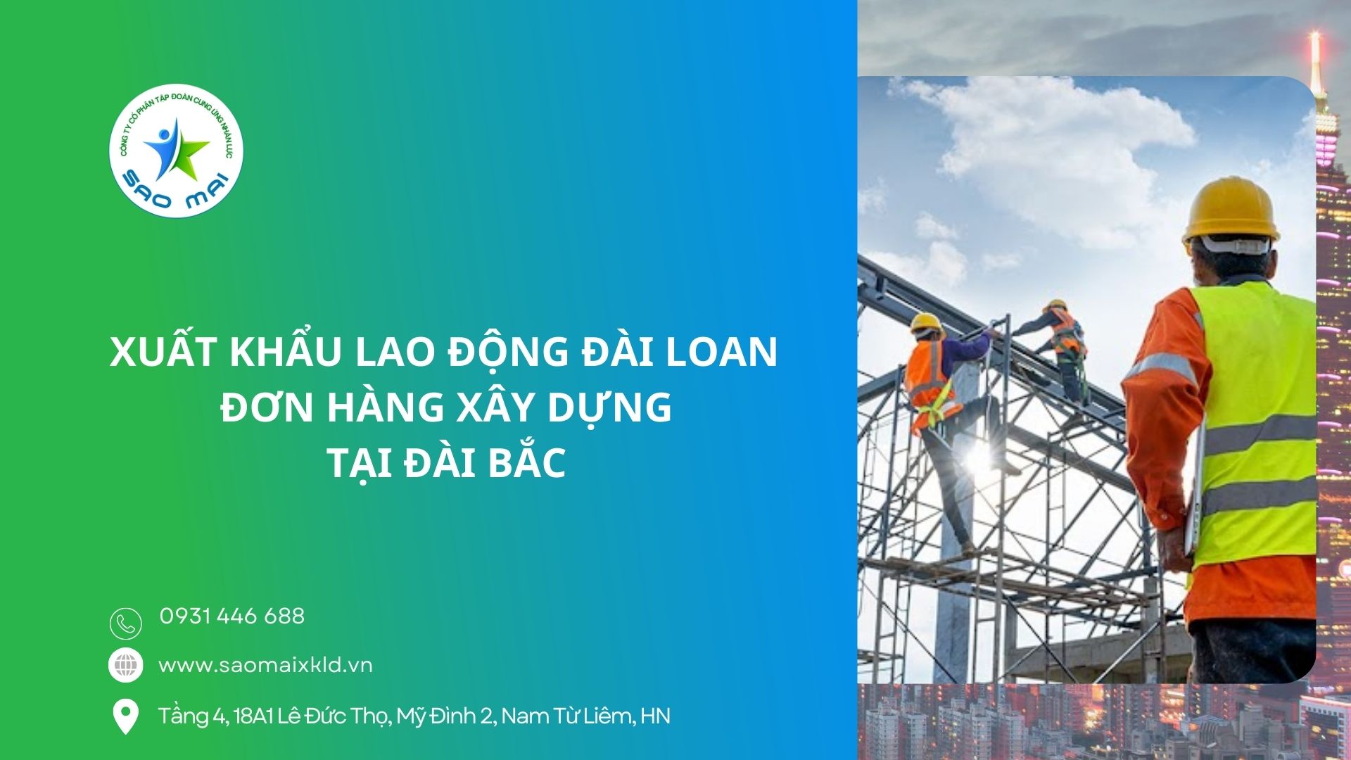 Xuất khẩu lao động Đài Loan Đơn hàng xây dựng Đài Bắc thu nhập CAO, xuất cảnh NHANH